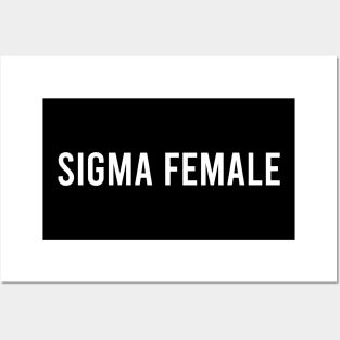 Sigma Female Posters and Art